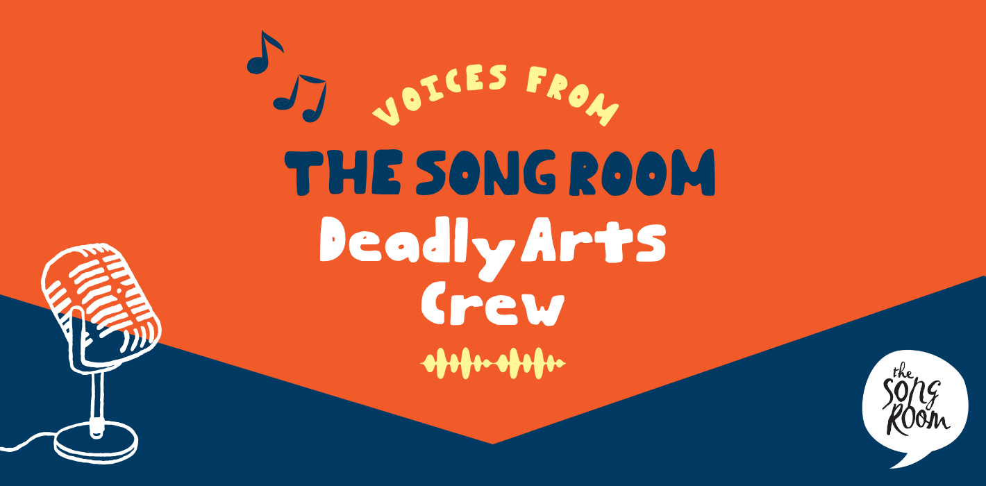 Podcast: Voices from The Song Room Deadly Arts Crew